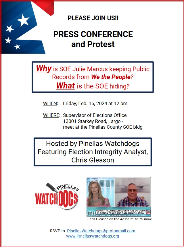LIVE 12pm EST: Pinellas County Election Integrity Watchdog Press Conference/Protest