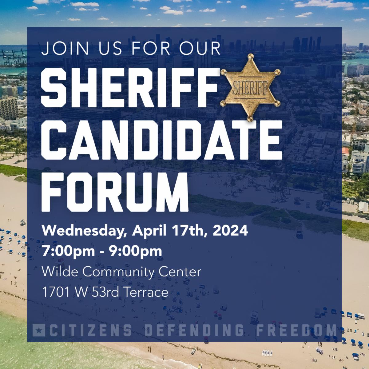 CDF-Miami Dade 2024 Sheriff Candidate Forum - Get To Know The candidates!